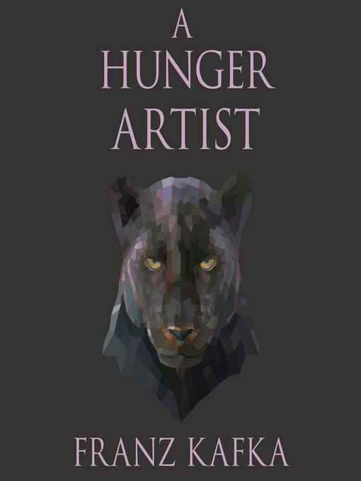 Title details for A Hunger Artist by Franz Kafka - Available